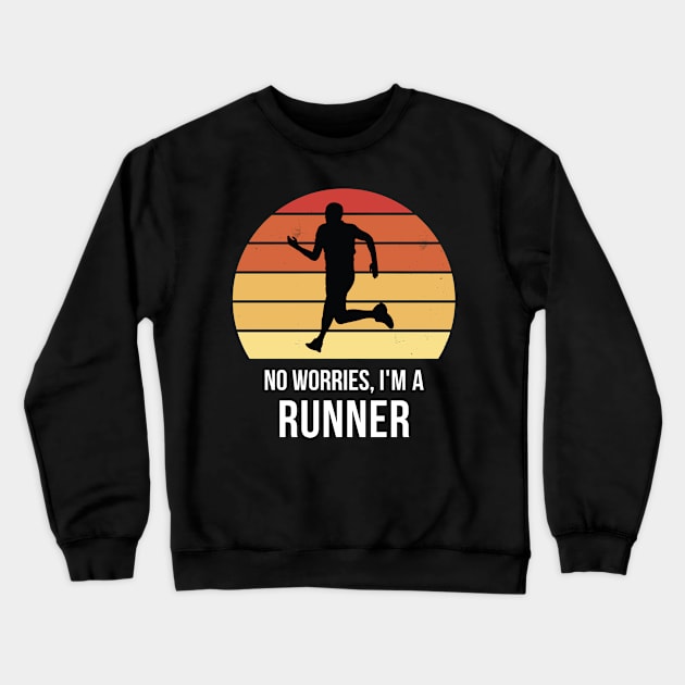 No worries i'm a runner Crewneck Sweatshirt by QuentinD